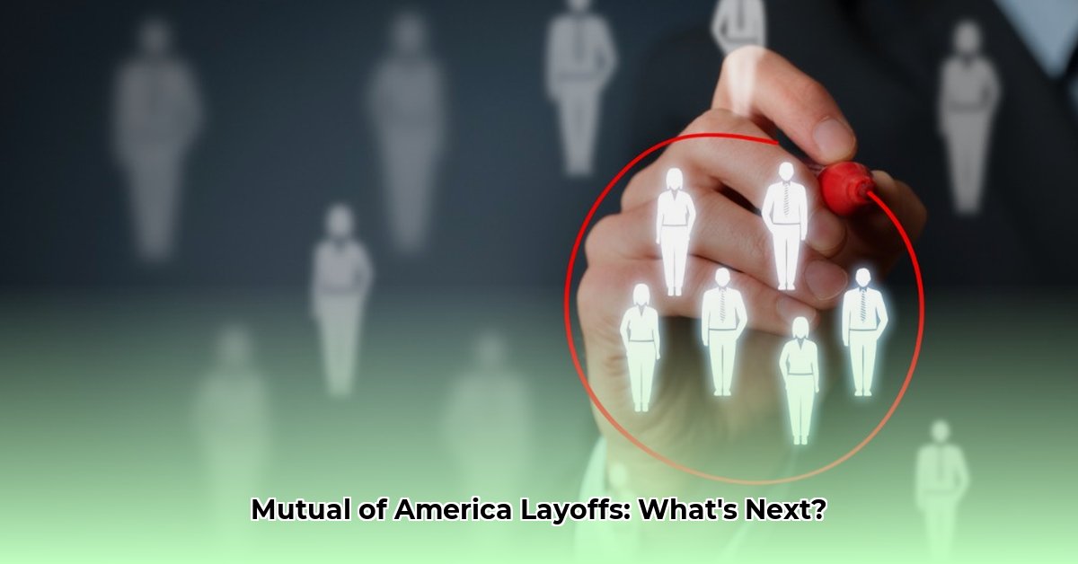 mutual-of-america-layoffs